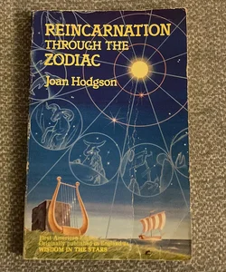 Reincarnation through the Zodiac