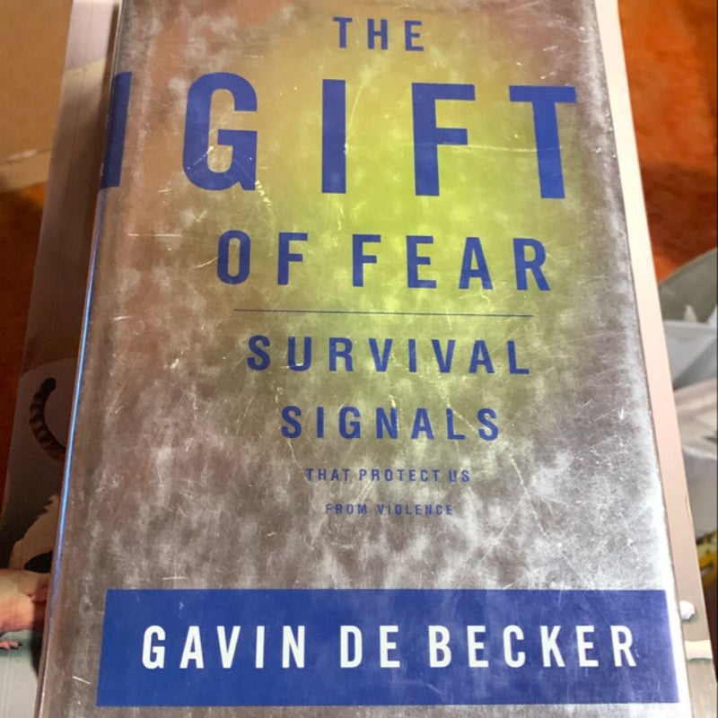 The Gift of Fear