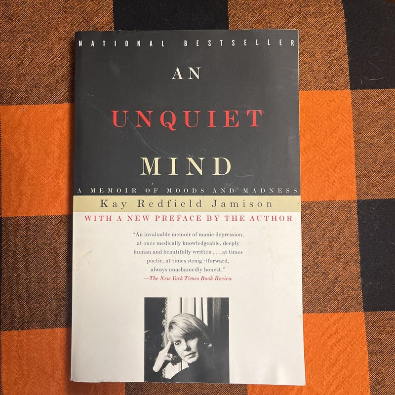 An Unquiet Mind