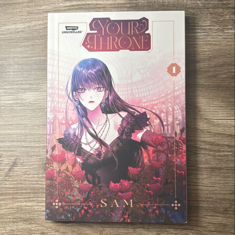 Your Throne (Volume One)