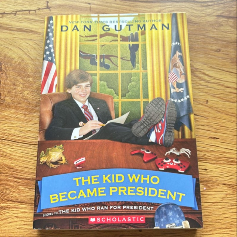 The Kid Who Became President