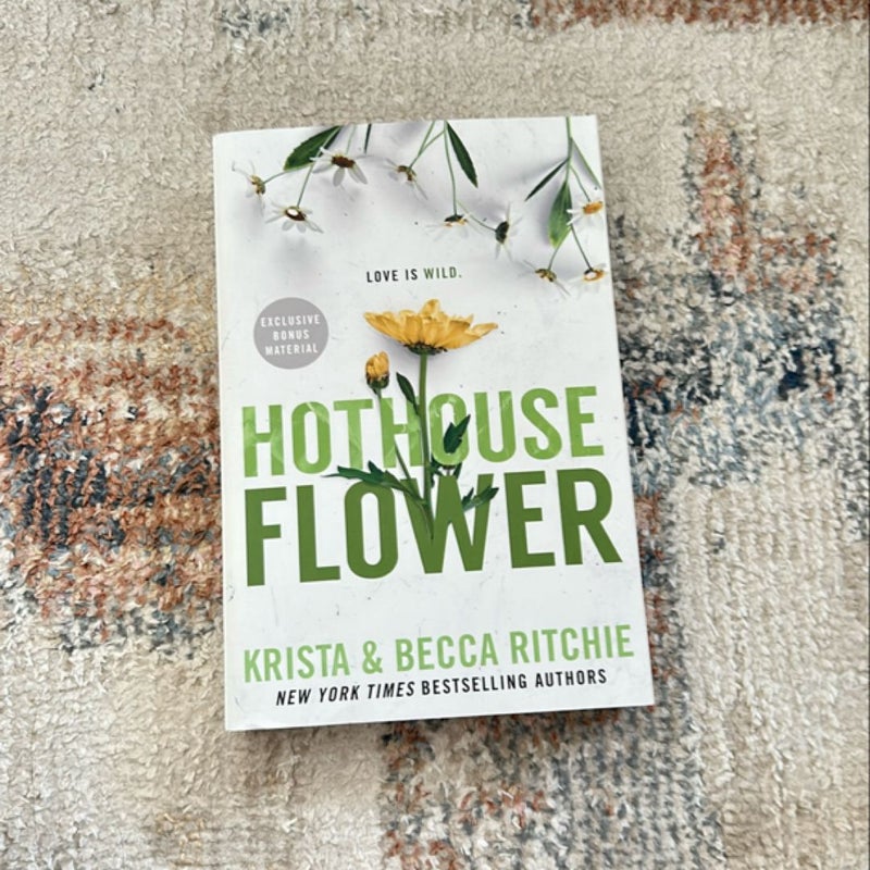 Hothouse Flower