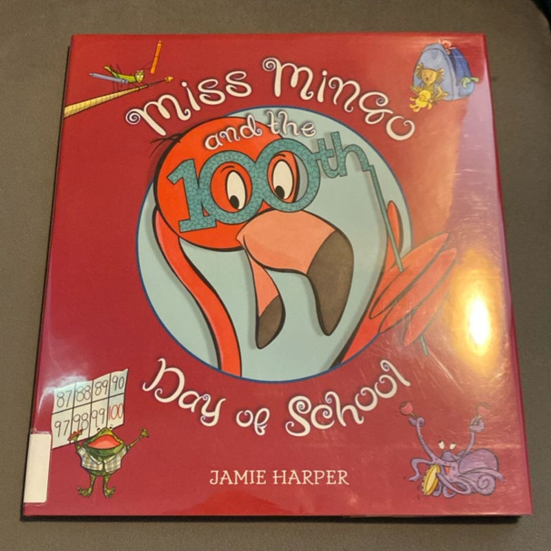 Miss Mingo and the 100th Day of School