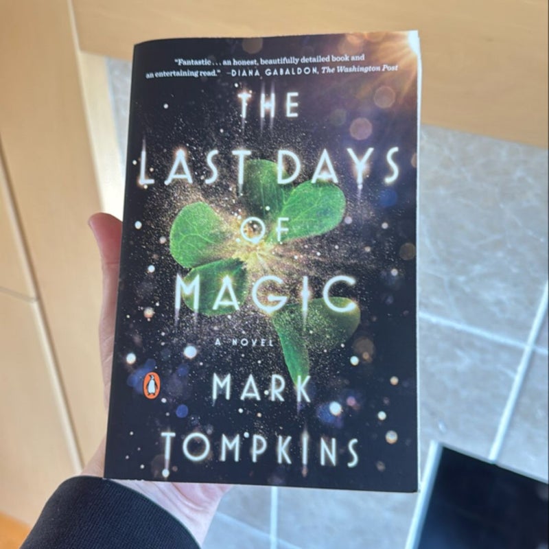 The Last Days of Magic