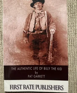 The Authentic Life Of Billy The Kid 