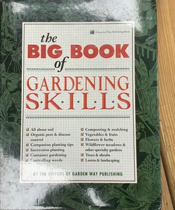 The Big Book of Gardening Skills