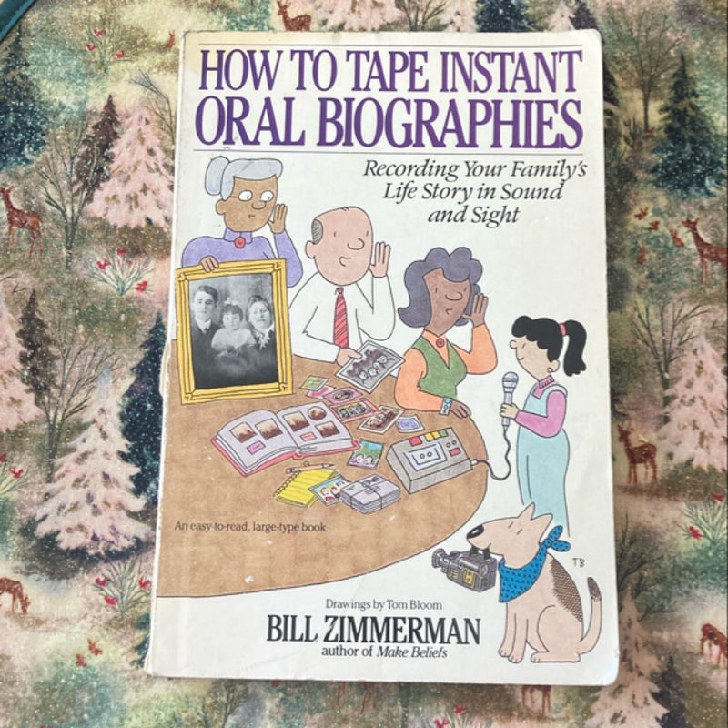 How to Tape Instant Oral Biographies