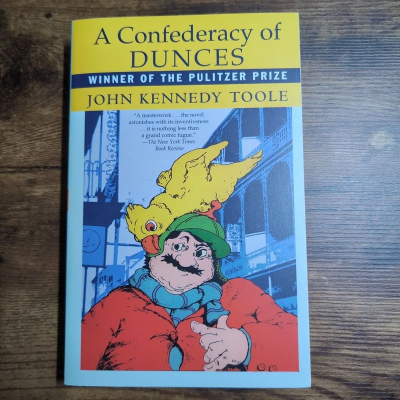 A Confederacy of Dunces