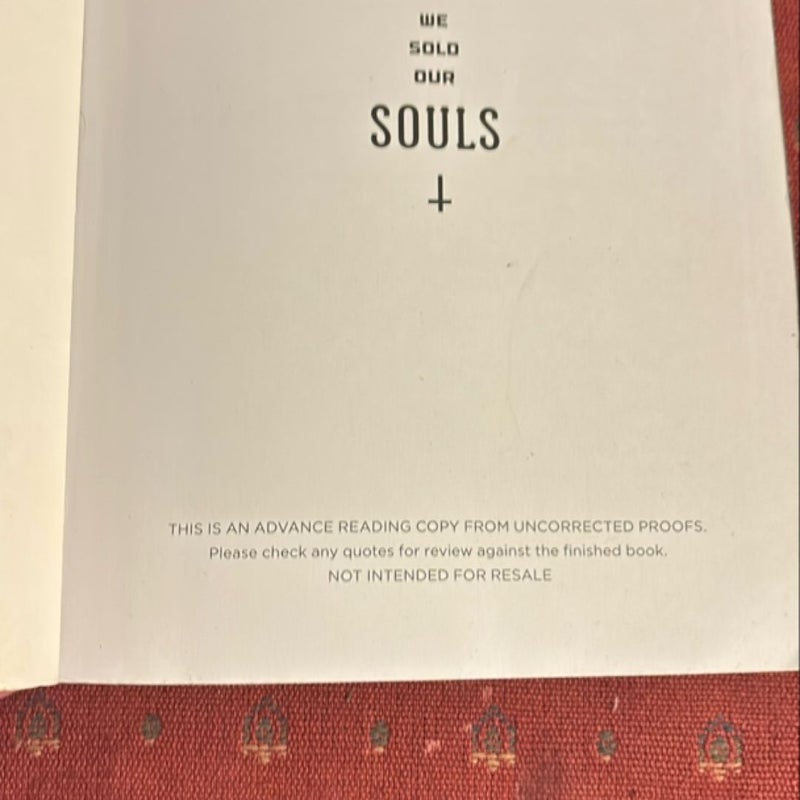 We Sold Our Souls /ARC