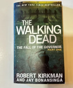 The Walking Dead: the Fall of the Governor: Part One