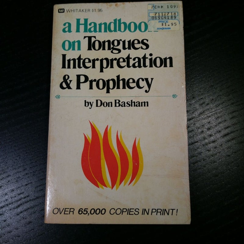 A Handbook on Tongues, Interpretation, and Prophecy