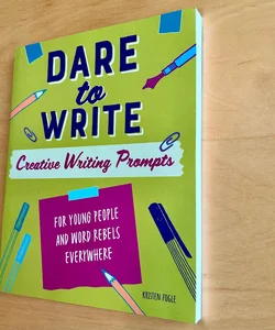 Dare to Write