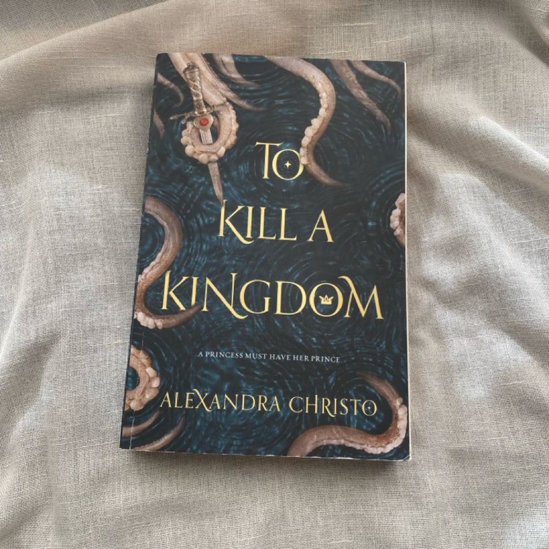 To Kill a Kingdom