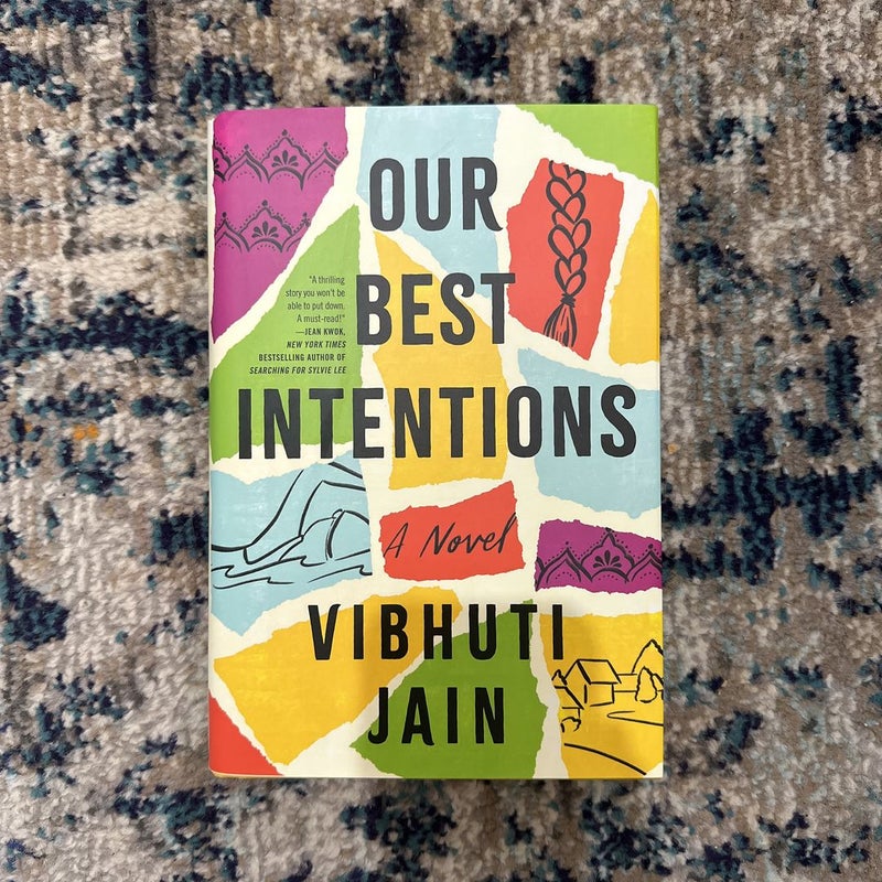 Our Best Intentions