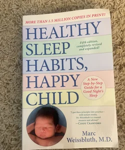 Healthy Sleep Habits, Happy Child, 5th Edition