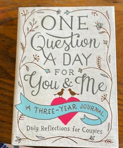 One Question a Day for You and Me: Daily Reflections for Couples