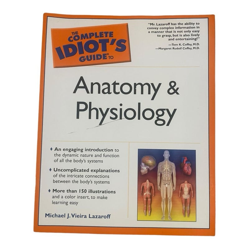 Complete Idiot's Guide to Anatomy and Physiology