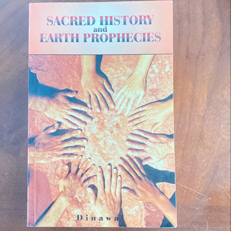 Sacred History and Earth Prophecies