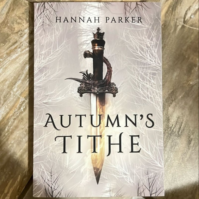 Autumn's Tithe by Hannah Parker