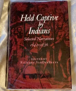 Held Captive by Indians