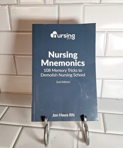 Nursing Mnemonics