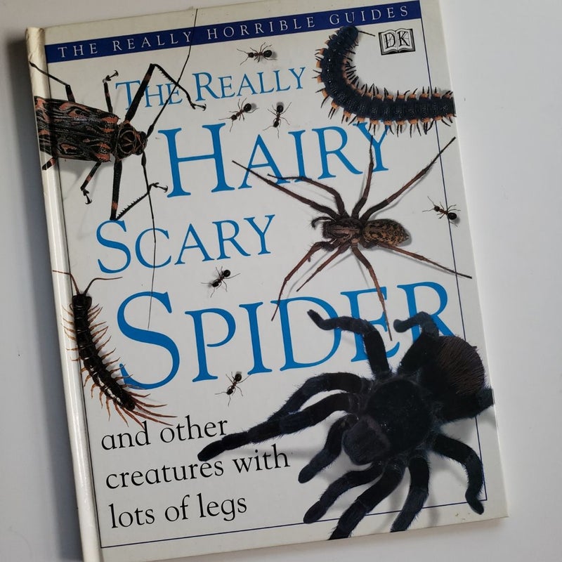 The Really Hairy Scary Spider