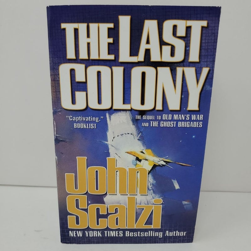 The Last Colony: Old Man's War Book 3