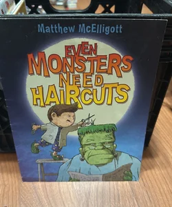 Even Monsters Need Haircuts