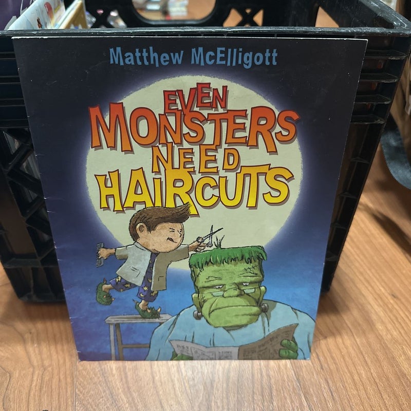 Even Monsters Need Haircuts