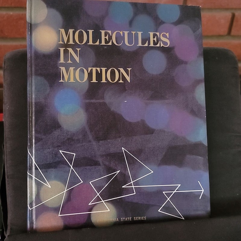 Molecules in Motion