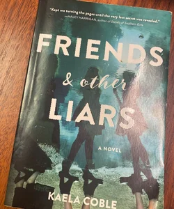 Friends and Other Liars