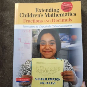 Extending Children's Mathematics: Fractions and Decimals