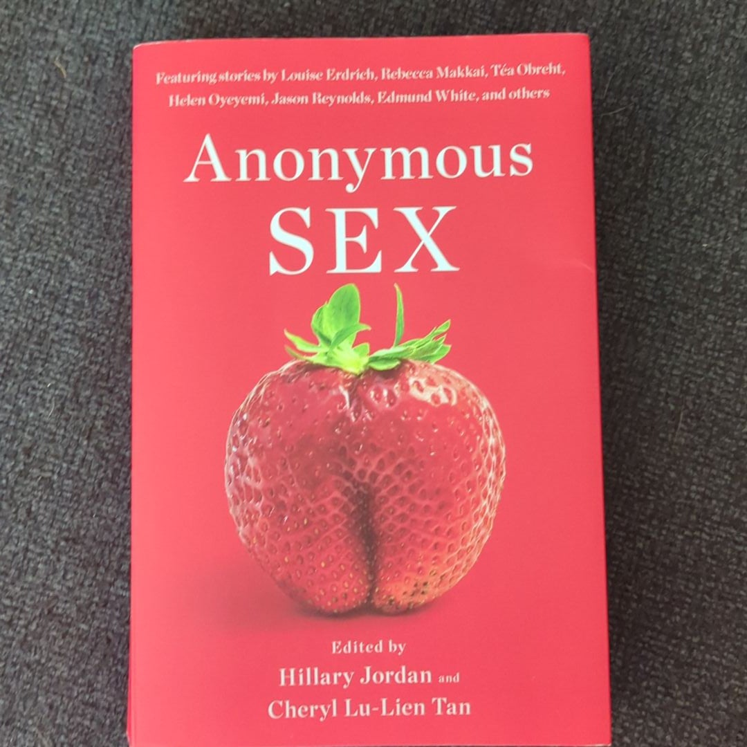 Anonymous Sex by Hillary Jordan; Cheryl Lu-Lien Tan, Paperback | Pangobooks