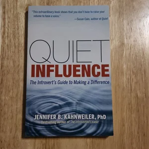 Quiet Influence