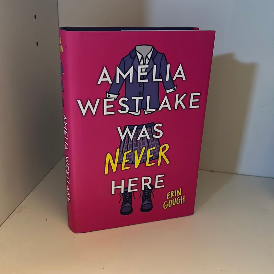 Amelia Westlake Was Never Here