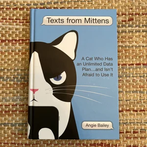 Texts from Mittens