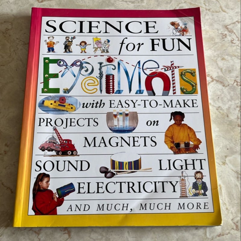Science for Fun Experiments