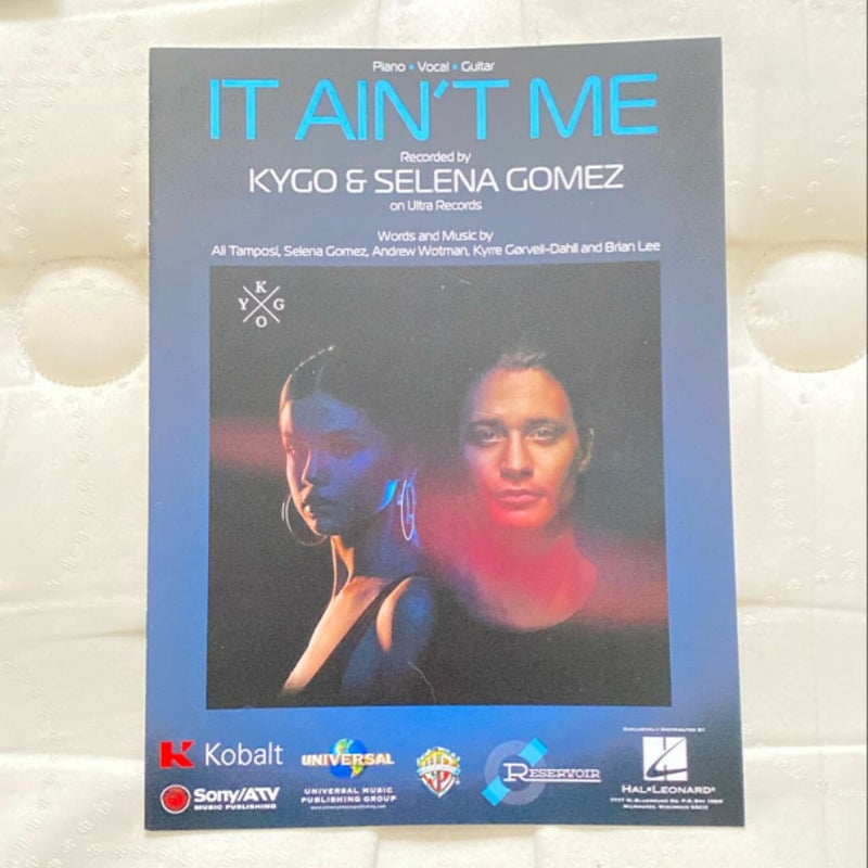 It Ain’t Me song sheet