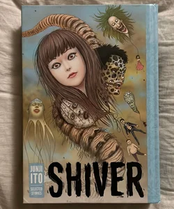 Shiver: Junji Ito Selected Stories - The Comics Journal