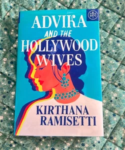 Advika and the Hollywood Wives