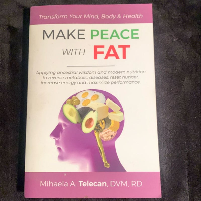 Make Peace with Fat