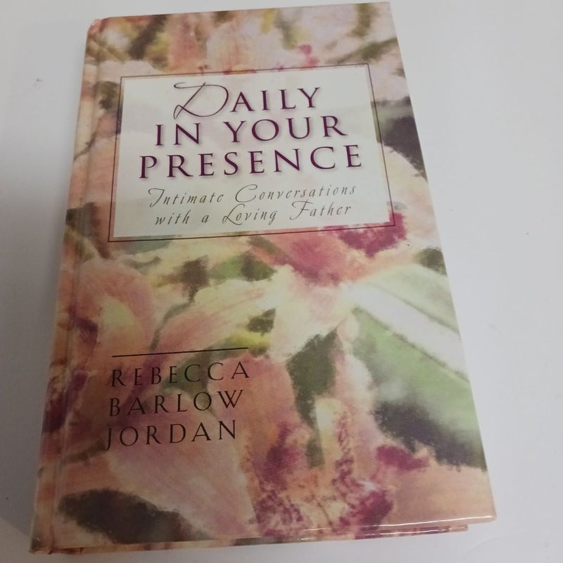 Daily in Your Presence (Hb)