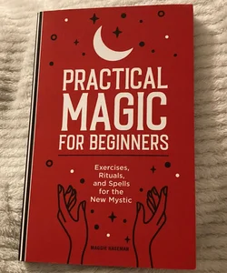 Practical Magic for Beginners