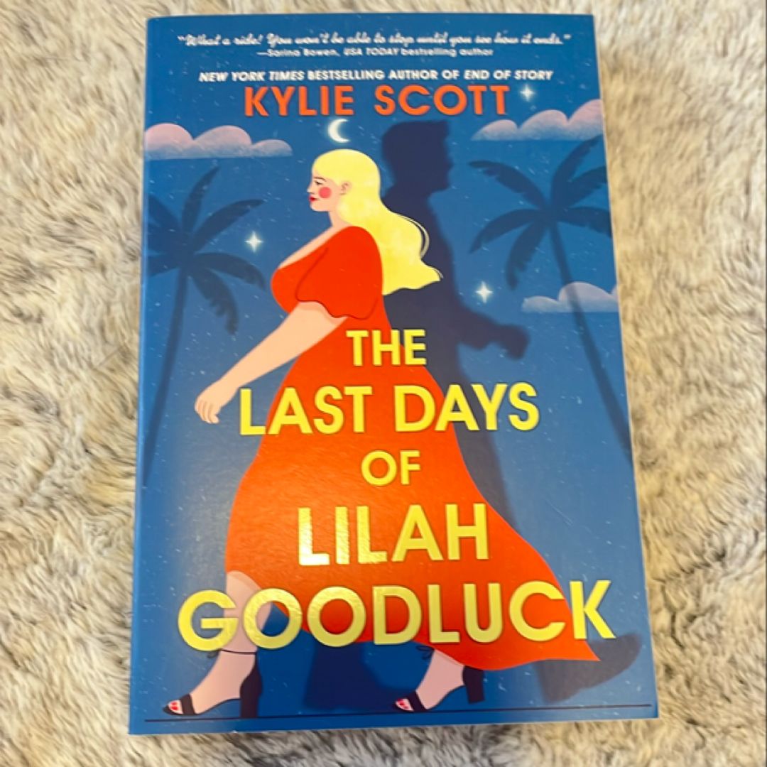 The Last Days of Lilah Goodluck