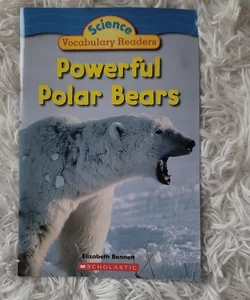 Powerful Polar Bears 