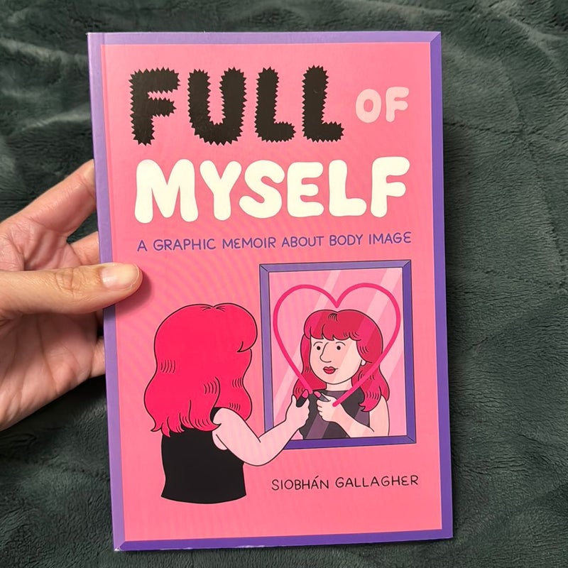 Full of Myself