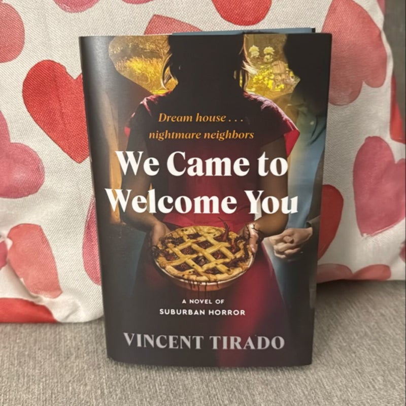 We Came to Welcome You