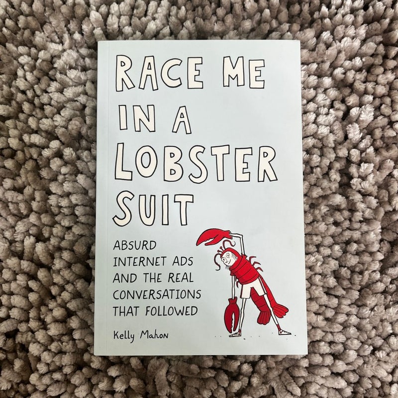 Race Me in a Lobster Suit