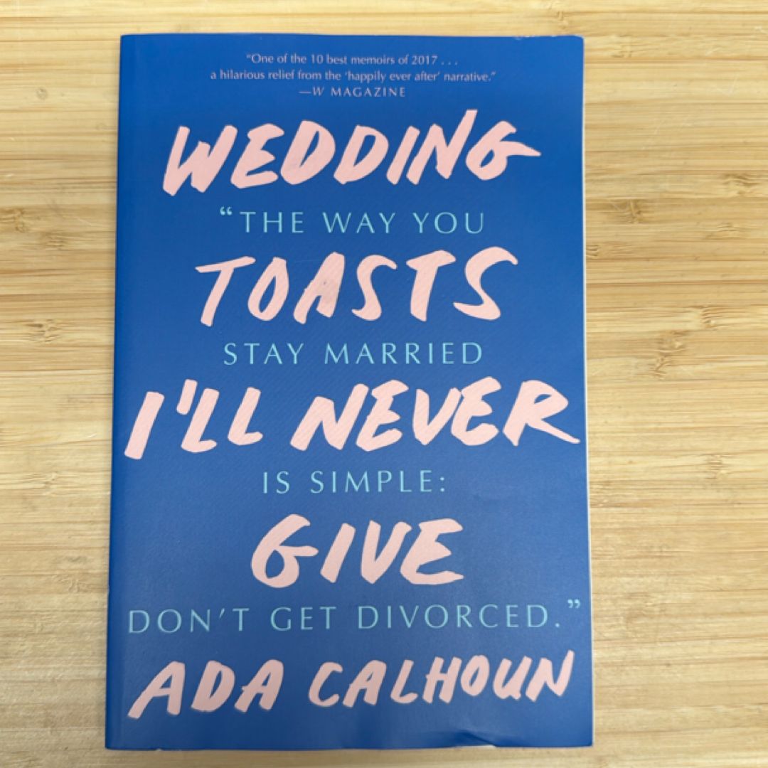 Wedding Toasts I'll Never Give