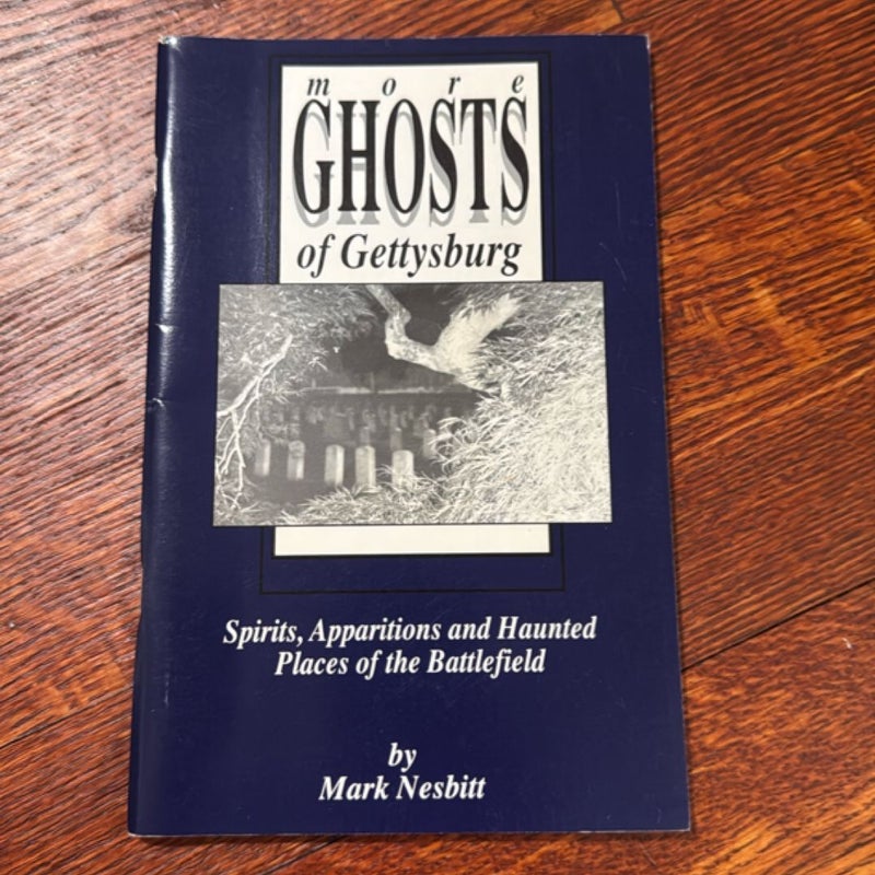 More Ghosts of Gettysburg